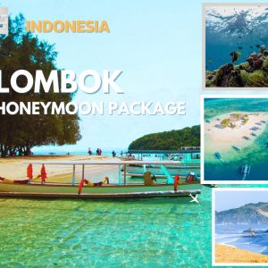 4D 3N LOMBOK HONEYMOON PACKAGE